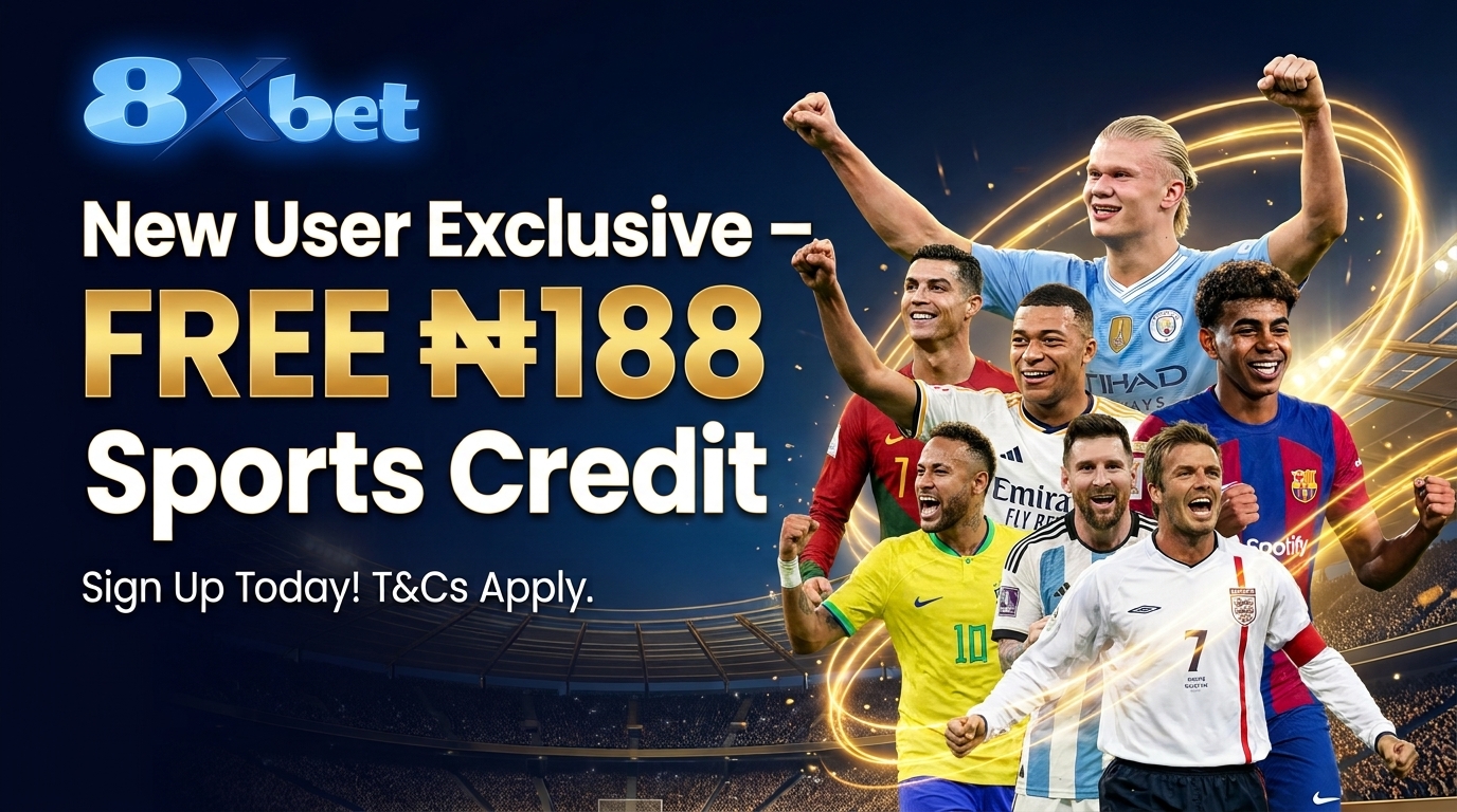 8XBET Nigeria ₦188 welcome sports credit