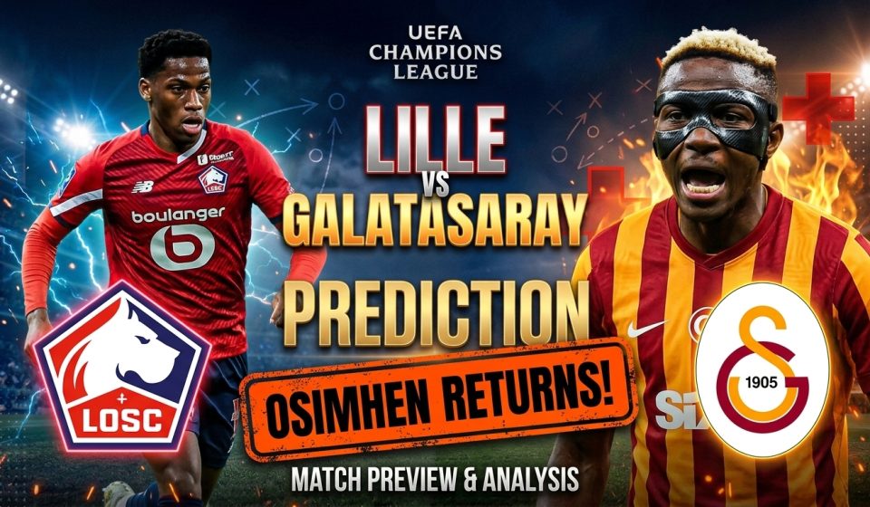 Lille vs Galatasaray prediction featuring Victor Osimhen ahead of the Champions League match