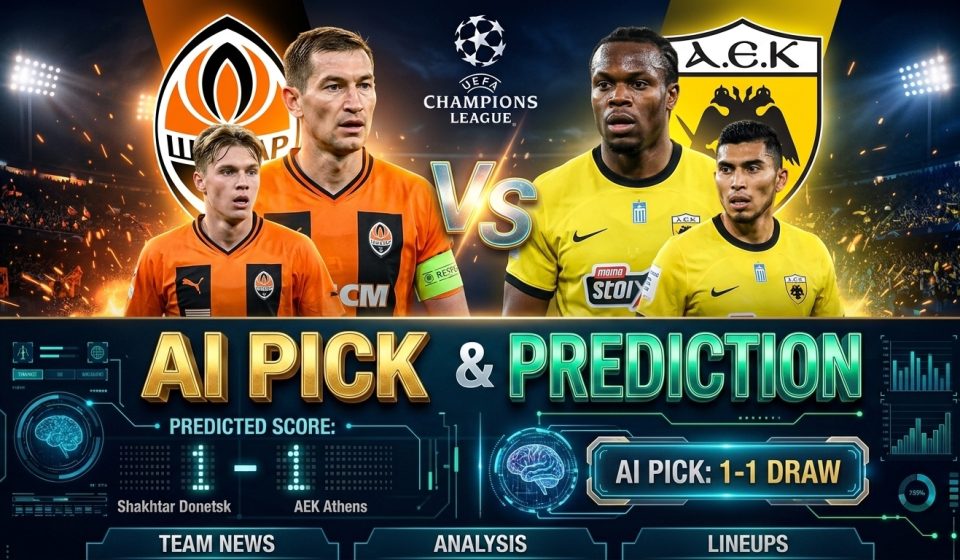 Shakhtar Donetsk vs AEK Athens prediction and Champions League match preview